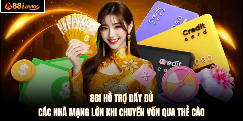 88I hỗ trợ đầy đủ các nhà mạng lớn khi chuyển vốn qua thẻ cào