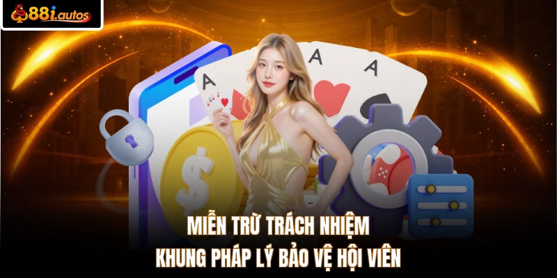 Miễn trừ trách nhiệm - Khung pháp lý bảo vệ hội viên