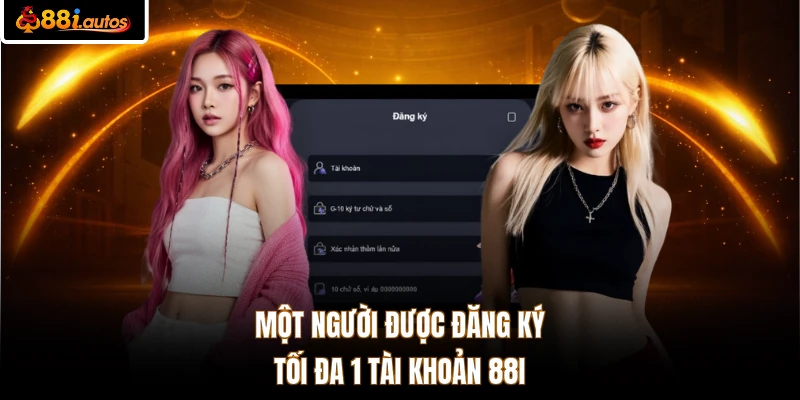 Một người được đăng ký tối đa 1 tài khoản 88I